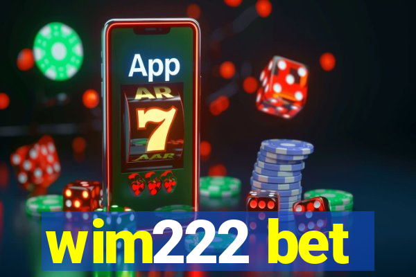 wim222 bet